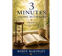 3 Minutes, Alone with God: Volume One