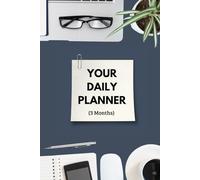 3 Month Daily Planner: for Time Management and Tasks