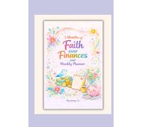 3 Month of Faith over Finances and Weekly Planner