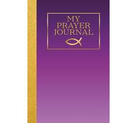 3-Month Prayer Journal: A Christian Guide Notebook for Daily Devotional time with God and Growth. Vol. 2