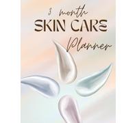 3 month skin care planner. Routine of beauty. Weekly and monthly skin care planner