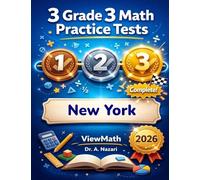 3 New York NYS Math Test Grade 3 Math Practice Tests: Full-Length Test Prep with Detailed Answer Explanations