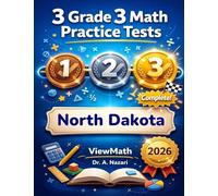 3 North Dakota NDSA Grade 3 Math Practice Tests: Full-Length Test Prep with Detailed Answer Explanations