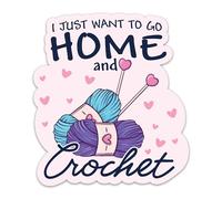 (3 piezas) I Just Want to Go Home and Crochet Sticker, Crocheting Sticker Waterproof Vinyl Knitting Decal for Laptop Tumbler Notebook Water Bottles, Gift for Crocheters Knitters 3 Inch