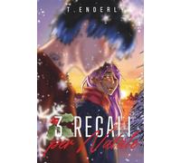 3 regali per Natale: Un romance MM small town e best friends to lovers