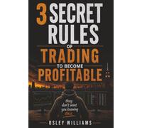 3 secret rules of trading to become profitable