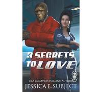 3 Secrets to Love (Romance Tales from the Quadrants)