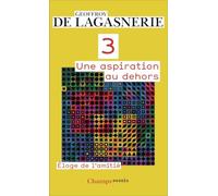 3, Une aspiration au dehors: Eloge de l'amitié