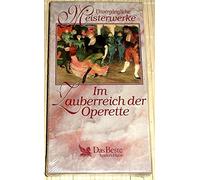 3 unvergaengliche Meisterwerke - Im Zauberreich der Operette - von Das Beste