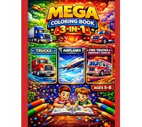 3 Vehicle Themes in One Book | 60 Fun Coloring Pages for Kids Who Love Trucks and Rescue Vehicles: Mega Coloring Book 3-in-1 for Kids Ages 5-8: ... (Smash Kids MEGABOOK 3-in-1 Series Ages 5-7)