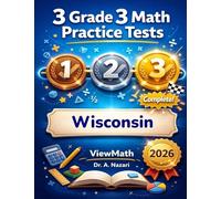 3 Wisconsin Forward Exam Grade 3 Math Practice Tests: Full-Length Test Prep with Detailed Answer Explanations