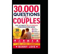 30,000 Questions for Couples: The Ultimate Relationship Conversation Book