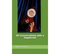 30 Conversations with a Sagebrush