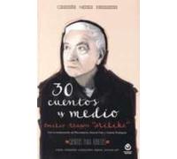 30 Cuentos y Medio: Cuentos Para Adultos (ODEON)