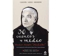 30 Cuentos y Medio: Cuentos Para Adultos (ODEON)