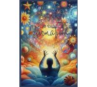 30 Daily Affirmations: Cultivating Positivity and Transformation