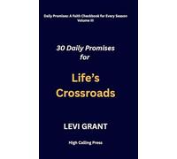30 Daily Promises for Life’s Crossroads