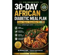 30-Day African Diabetic Meal Plan - Ghana, Nigeria, Kenya & Francophone Africa Edition