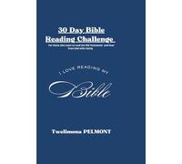 30 Day Bible Reading Challenge: For thos who want to read the Old Testament Bible and hear from God with clarity