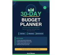 30-Day Budget Planner: A Daily Expense Tracker and Weekly Reflection Journal to Build Saving Habits and Reach Your Financial Goals