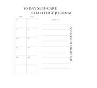 30 Day Care Challenge Journal: "30-Day Self-Care Challenge: A Journey to Self-Love, Growth, and Inner Peace"