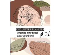 30-Day Declutter Challenge: Organize Your Home & Clear Your Mind: Includes: Daily & Weekly Decluttering Goals | Room-by-Room Checklist | Habit Tracker & More