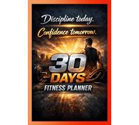 30-Day Fitness Planner: For men