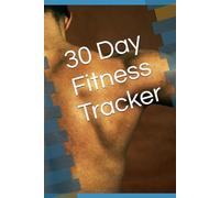 30 Day Fitness Tracker