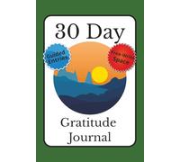 30 Day Gratitude Journal: A Simple Yet Powerful Way to Encourage Positivity and Boost Mental Well-Being | 6x9 inches, 60 pages | Gift for yourself or a loved one