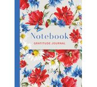 30-Day Gratitude Journal | Floral Notebook For Daily Reflection & Mindfulness | 8.5" x 11": Unique Flower Designs On Every Page