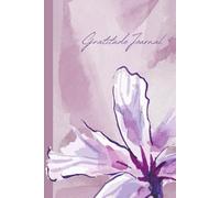 30-Day Gratitude Journal for Busy Professionals: Quick Daily Prompts to Find Calm, Focus & Joy in 5 Minutes a Day: imple daily exercises, weekly reflections, and productivity boosters for busy people