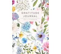 30-Day Gratitude Journal for Women: A Beautiful Daily Planner to Cultivate Positivity, Mindfulness & Joy: Guided Prompts, Reflections & Affirmations to Boost Your Happiness and Mental Wellness
