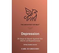 30-Day Guided Journal, Depression: 30 Days to Stand Against the Storm of Hopelessness