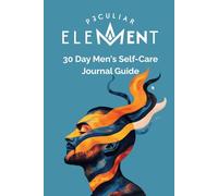 30 Day Men's Self-Care Journal Guide