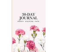 30-Day Planner Journal- Guided Daily Planner Journal for Women: Growth, Discipline & Faith-Based Reflection (SRP Method), Health Tracking & Scheduling