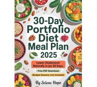 30-Day Portfolio Diet Meal Plan 2025: Drop Cholesterol 30% Naturally (Free PDF Download + Budget Grocery List + 50 Delicious Recipes & Real Before/After Results)