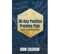 30-Day Positive Promise Plan: Daily Devotion