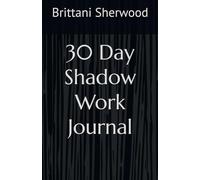 30 Day Shadow Work Journal