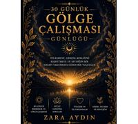 30-Day Shadow Work Journal in Turkish: A Guided Workbook for Self-Awareness, Emotional Balance and Personal Transformation