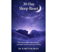 30-Day Sleep Reset: Fall Asleep Faster, Sleep Deeper, and Wake Up Restored in Just 30 Days: 6 (The 30-Day Reset Series)