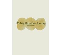 30-Day Water Intake Tracker: Stay Hydrated & Healthy | Daily Water Logbook with Simple Tracking Pages