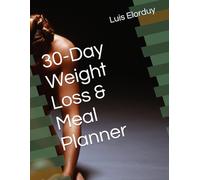 30-Day Weight Loss & Meal Planner