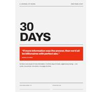 30 days - A journal of doing: You already know what to do...Let's do it