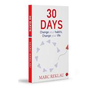 30 Days: Change your habits, Change your life