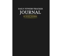 30 Days - Daily Fitness Tracker Journal: Workout Log, To-Do Planner, and Daily Reflection All-in-One - Track Goals, Habits, and Progress