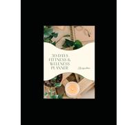 30 days health and fitness planner (printable PDF): meal tracker and work out tracker