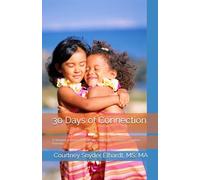 30 Days of Connection: A Trauma-Informed Reflective Journal for Foster & Adoptive Parents