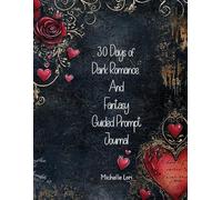 30 Days of Dark Romance and Fantasy Guided Prompt Journal