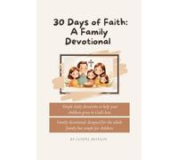 30 Days of Faith: A Family Devotional
