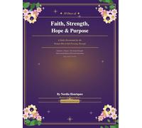 30 Days of Faith, Strength, Hope & Purpose: A Daily Devotional for the Woman Who Is Still Pressing Through (The Pressing Through Devotional Series)